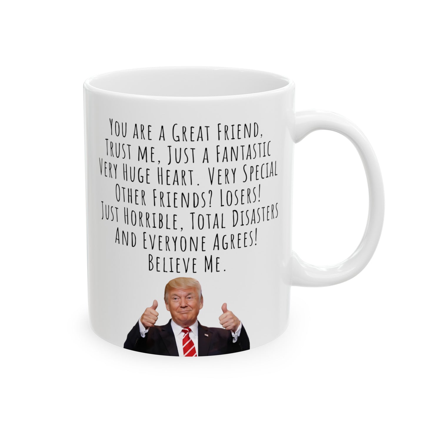 Funny Trump Speech Mug for Friend, Birthday Gift for Friend