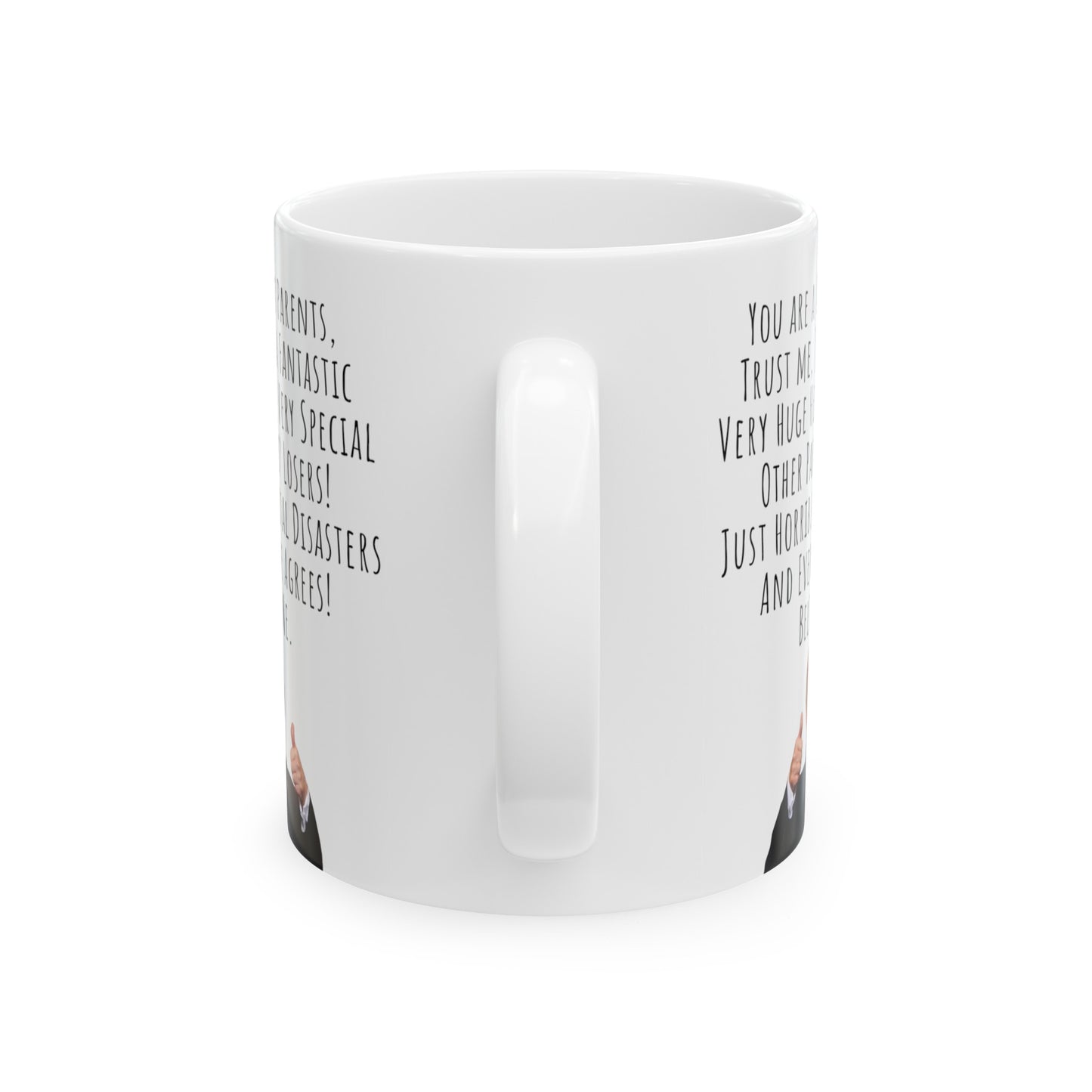 Trump Mug for Parents, Funny Trump Speech Print Mug