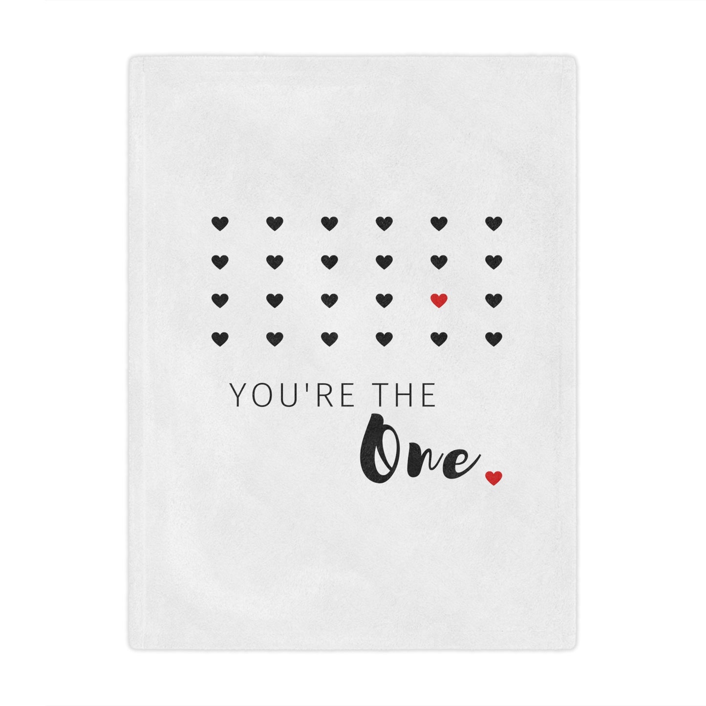 You are the one printed Minky Blanket for Valentine, Black