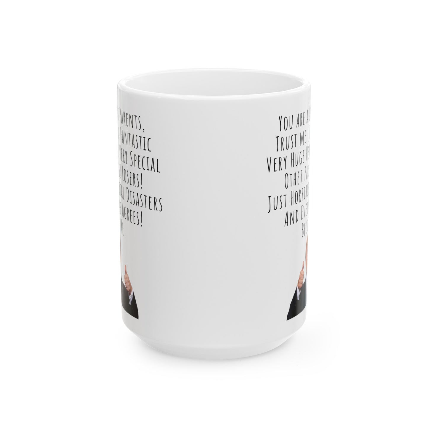 Trump Mug for Parents, Funny Trump Speech Print Mug