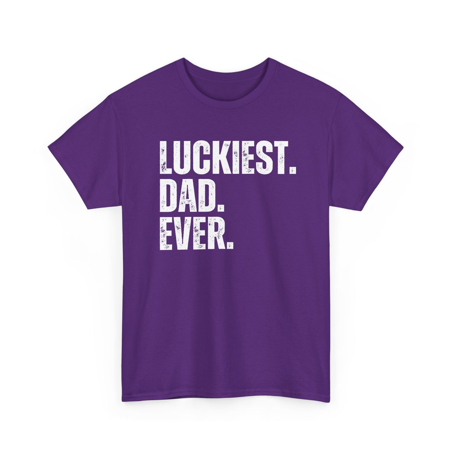 Luckiest Dad Ever Tshirt for Dad, Father's Day Gift