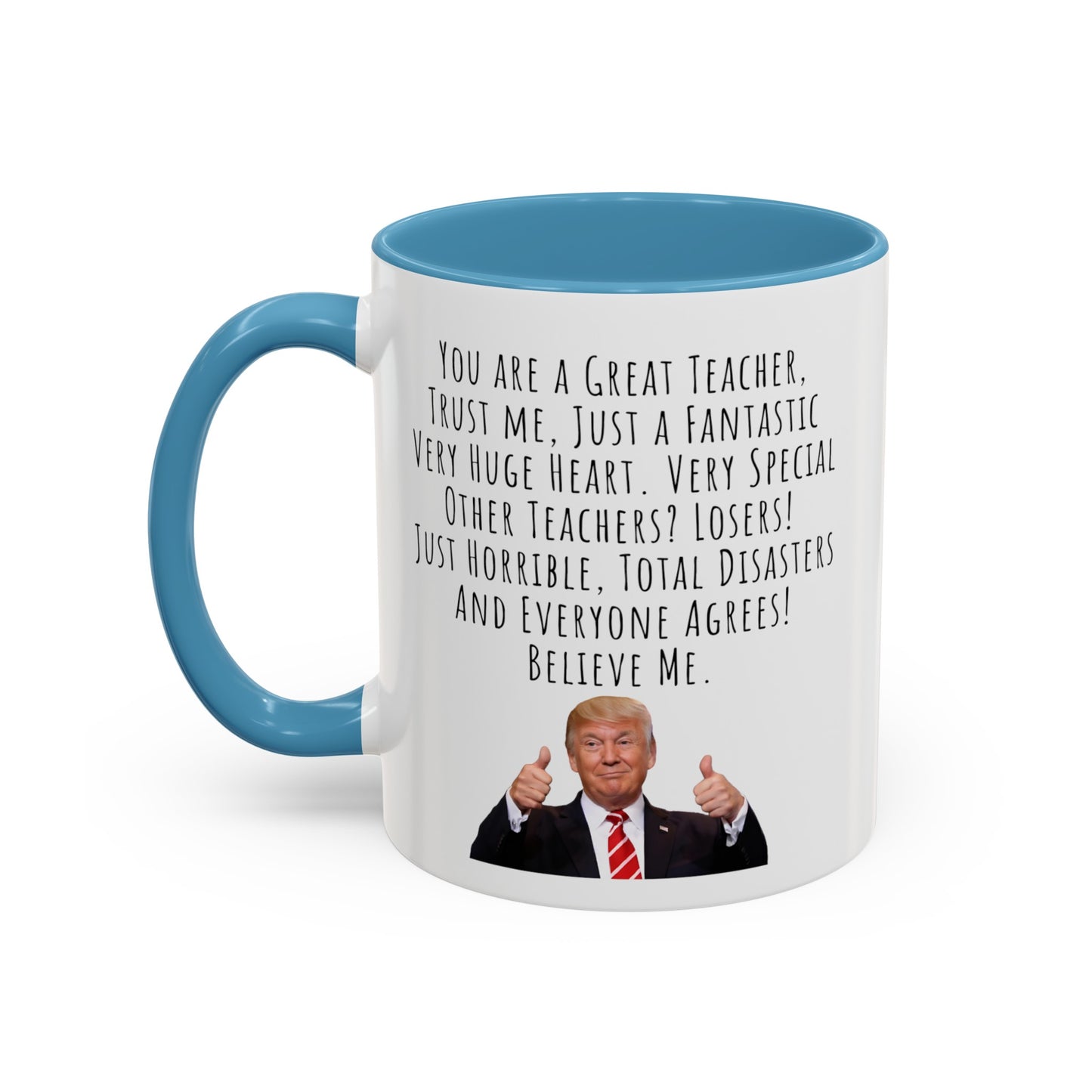 Trump Teachers Accent Coffee Mug (11, 15oz)